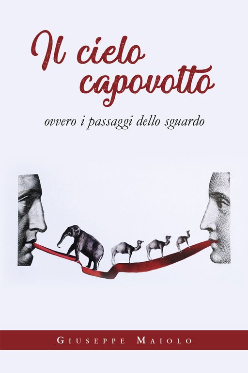 Il cielo capovolto di Giuseppe Maiolo, 2019, Youcanprint
