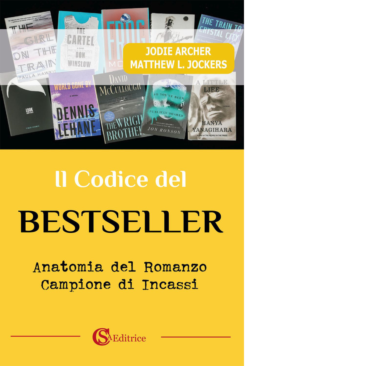 Il codice del bestseller - Jodie Archer - CSA, 2021