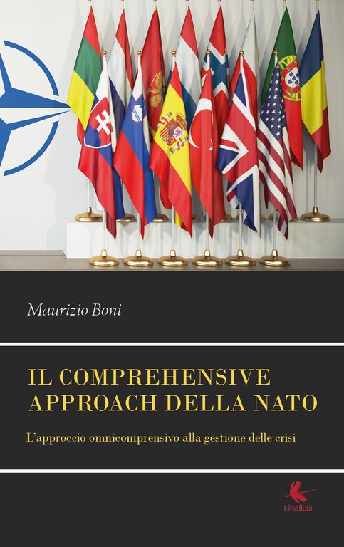 Il comprehensive approach della NATO. L?approccio omnicomprensivo alla gestione