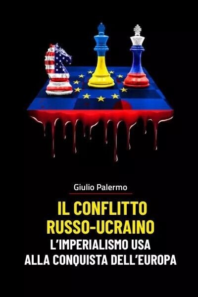 Il conflitto Russo-Ucraino di Giulio Palermo, 2022, L.a.d. Gruppo Editoriale