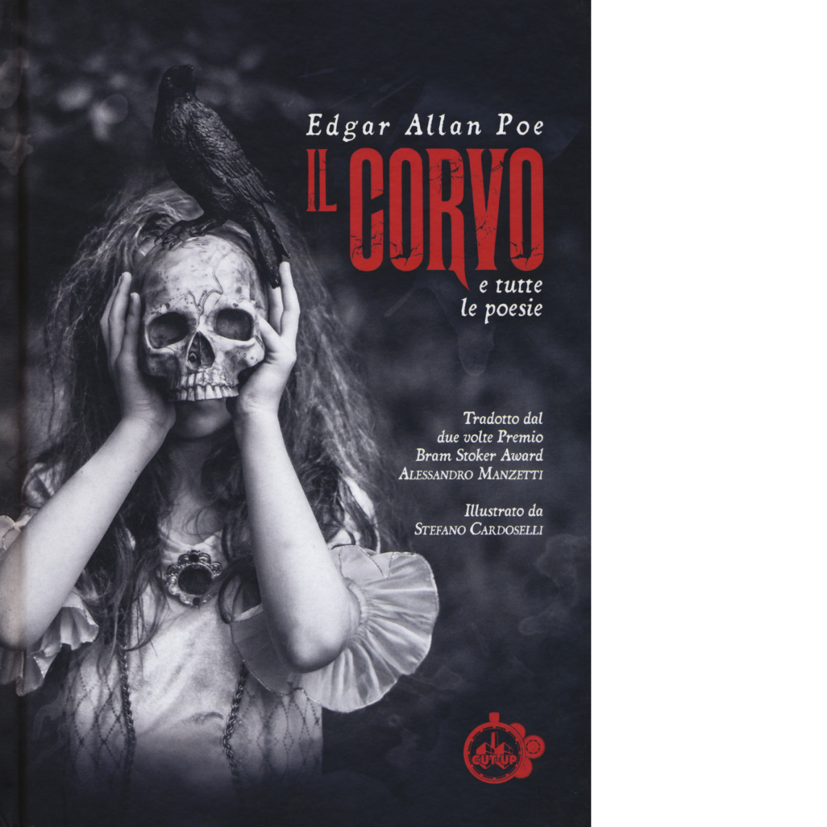 Il corvo e tutte le poesie di Edgar Allan Poe …