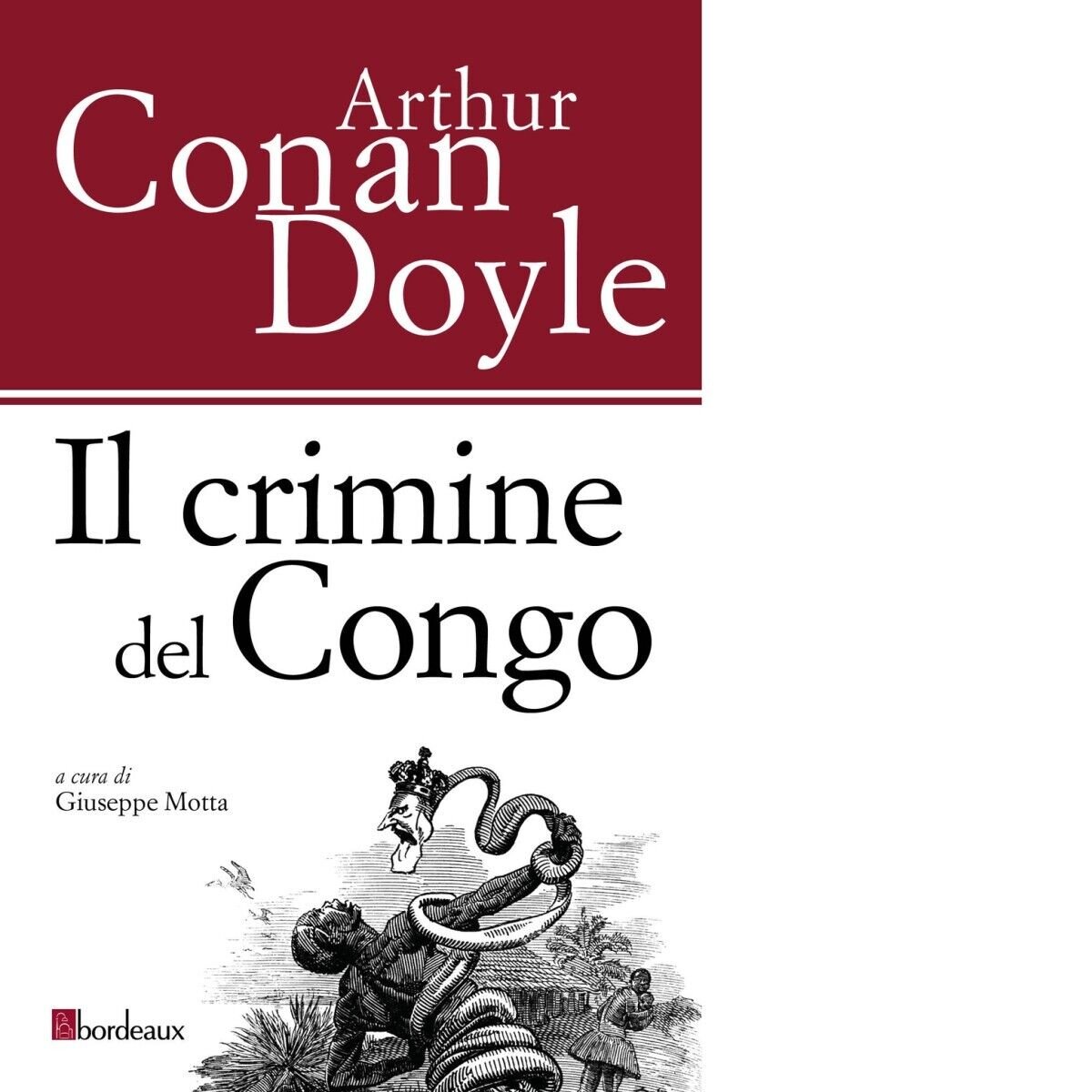 Il crimine del Congo di Arthur Conan Doyle, 2020, Bordeaux