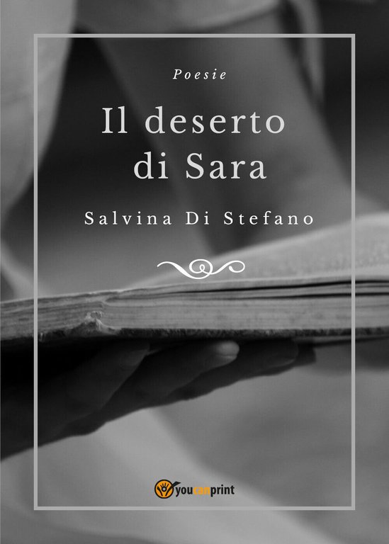 Il deserto di Sara di Salvina Di Stefano, 2017, Youcanprint