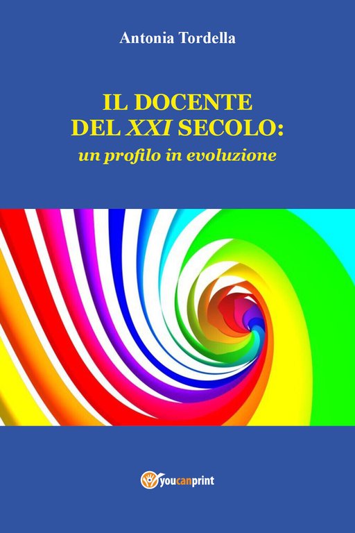 Il docente del XXI secolo: un profilo in evoluzione di …