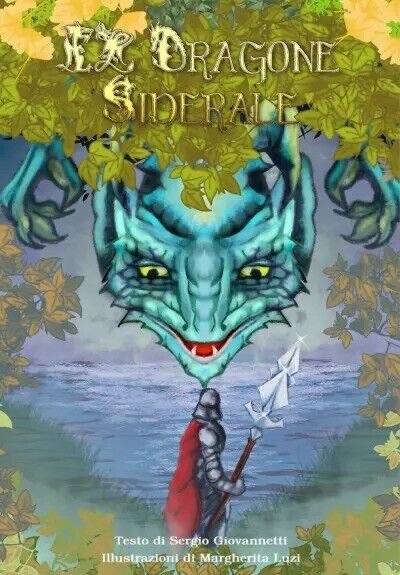 Il dragone siderale di Sergio Giovannetti, 2022, Youcanprint