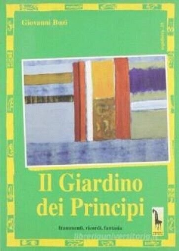 Il giardino dei principi di Giovanni Buzi, 2000, Massari Editore