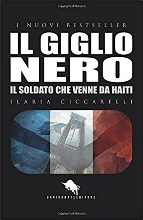 Il giglio nero di Ilaria Ciccarelli, 2018, How2