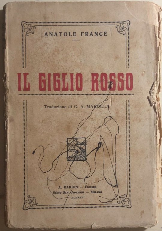 Il giglio rosso di Anatole France, 1926, A. Barion Editore | Immagine Gallery 2
