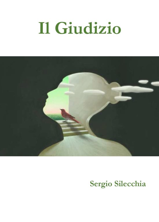 Il giudizio di Sergio Silecchia, 2021, Youcanprint