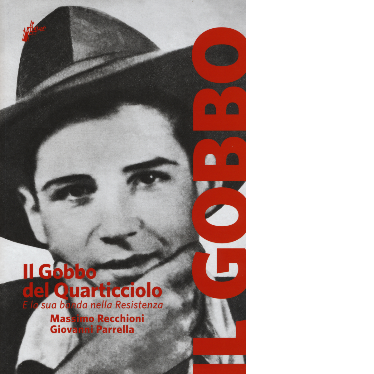 Il Gobbo del Quarticciolo e la sua banda nella Resistenza … | Immagine principale