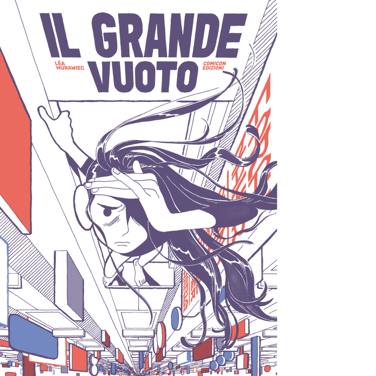 Il grande vuoto - Léa Murawiec - COMICON Edizioni, 2022