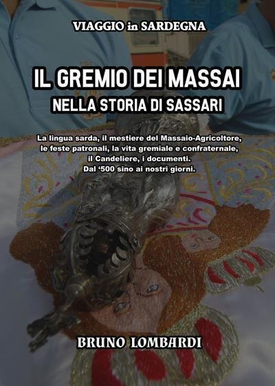 Il Gremio dei Massai nella storia di Sassari di Bruno Lombardi, 2022, Youcanpr