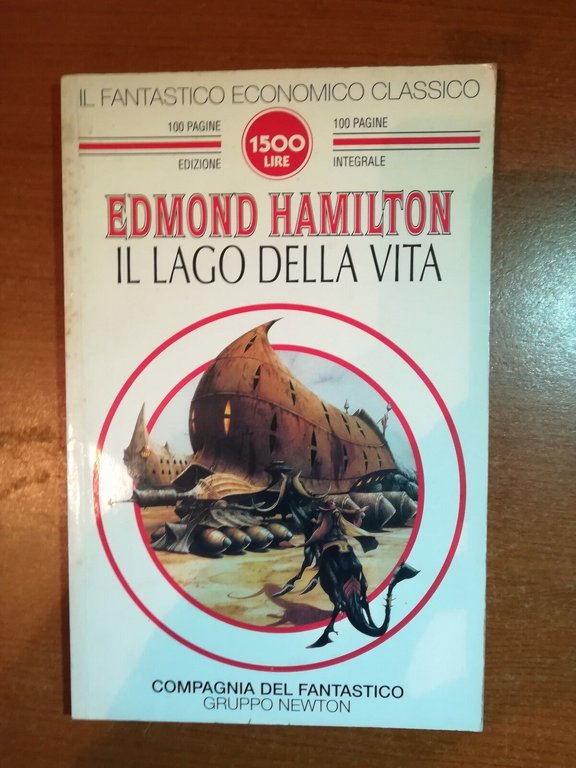 Il lago della vita - Edmond Hamilton - Newton - …