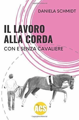 IL LAVORO ALLA CORDA: Con e senza cavaliere di Daniela …