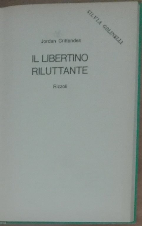 Il libertino riluttante - Jordan Crittenden - Rizzoli,1970 - A | Immagine Gallery 2