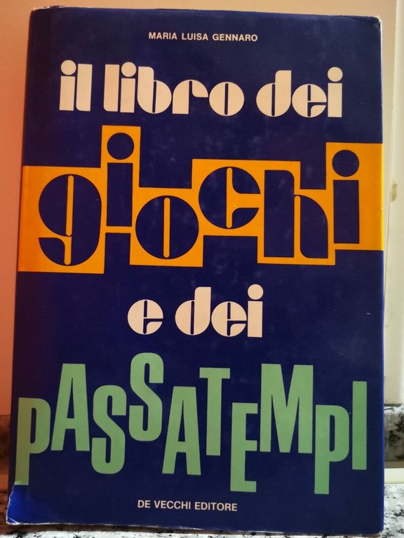 Il libro dei giochi e dei passatempi - Maria Luisa … | Immagine Gallery 2