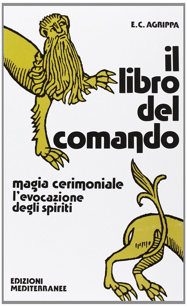 Il libro del comando - Cornelio Enrico Agrippa - Edizioni …