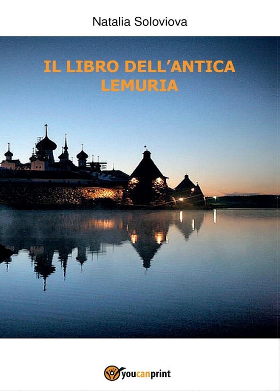 Il libro dell?antica lemuria di Natalia Soloviova, 2017, Youcanprint