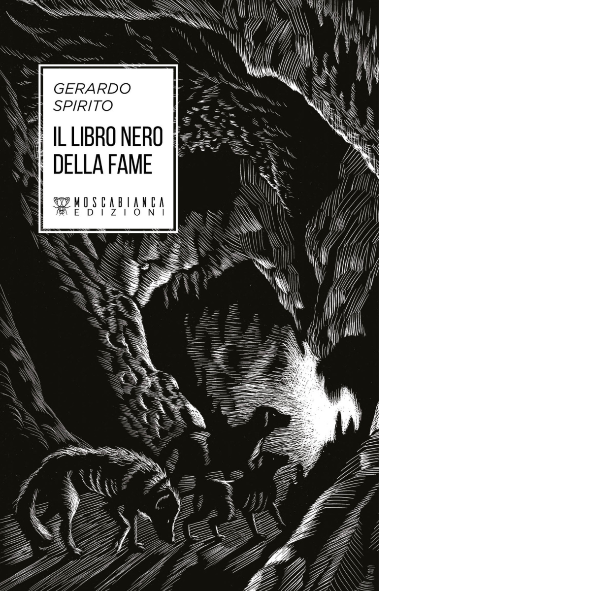 Il libro nero della fame di Gerardo Spirito - Moscabianca …