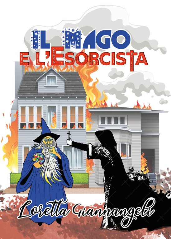 Il mago e l?esorcista di Loretta Giannangeli, 2021, Youcanprint | Immagine Gallery 2