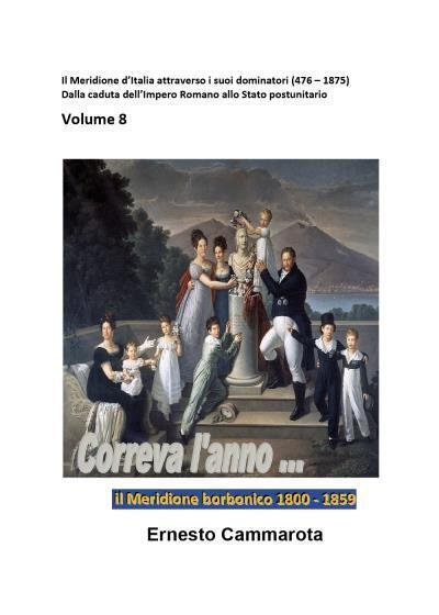 Il Meridione borbonico 1800-1859 di Ernesto Cammarota, 2022, Youcanprint