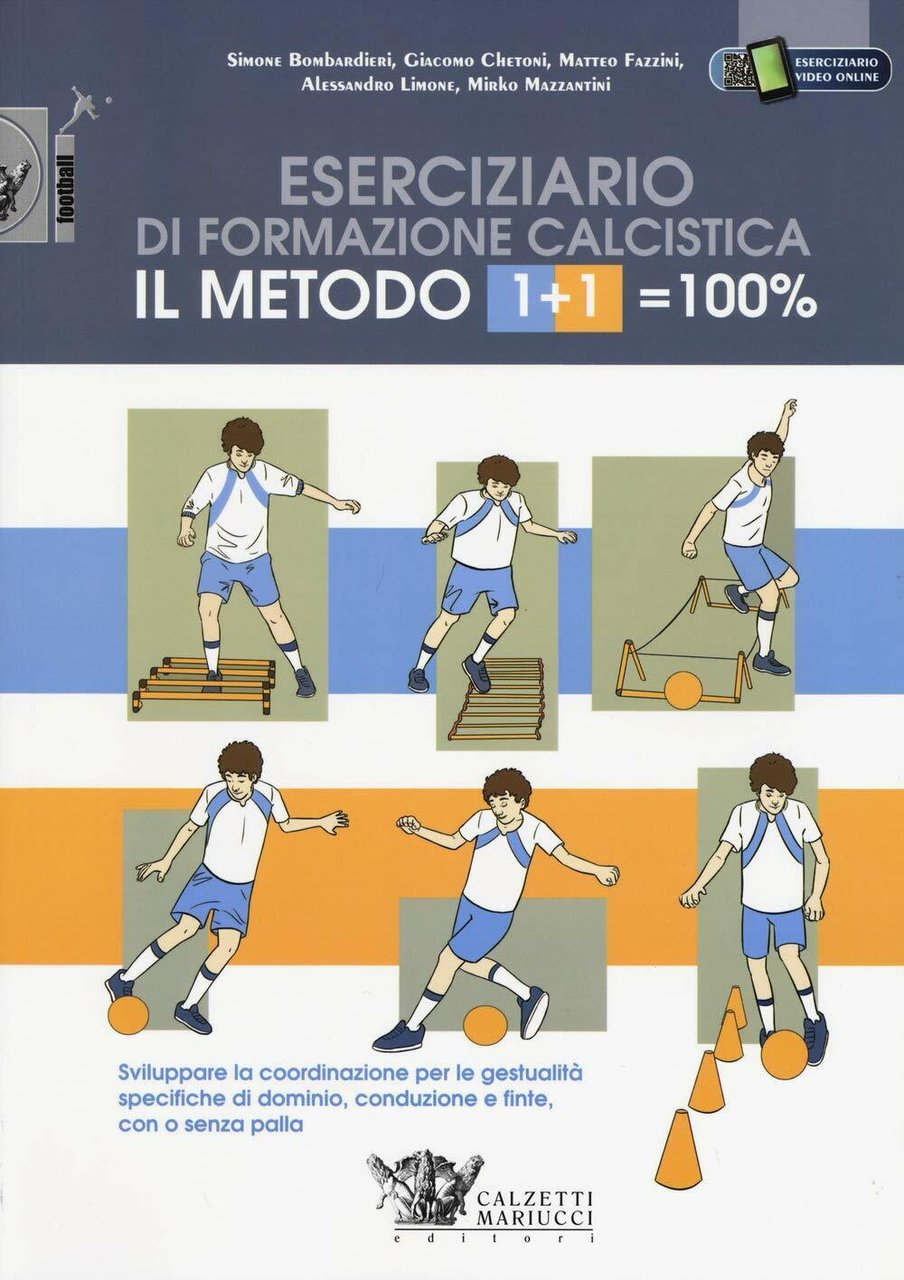Il metodo 1+1=100% - Calzetti Mariucci, 2018