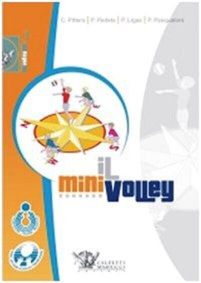 Il minivolley. Fondamenti scientifici e metodologia applicativa. Con DVD - …