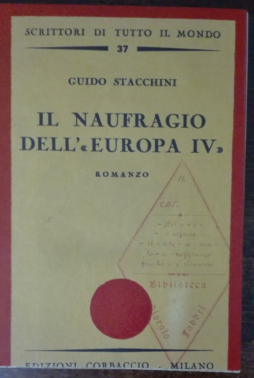 Il naufragio dell'Europa IV - Guido Stacchini - Corbaccio,1935 - …