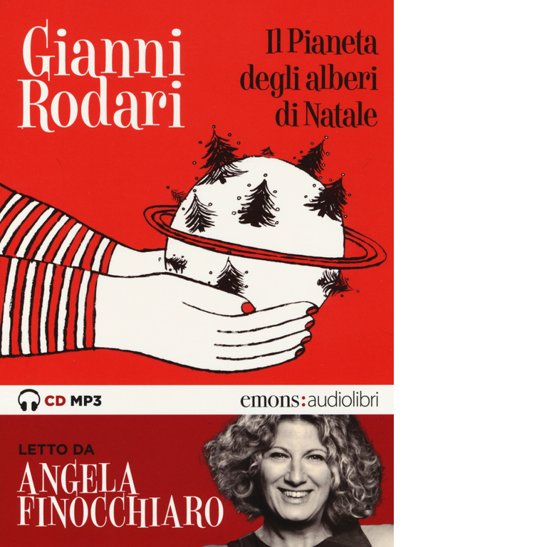 IL PIANETA DEGLI ALBERI DI NATALE di GIANNI RODARI - Emons, 2014