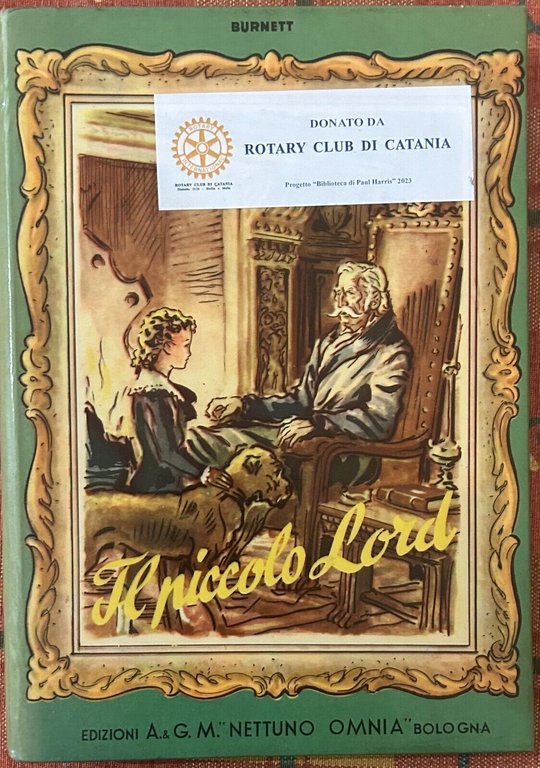 Il piccolo Lord di Frances Hodgson Burnett, 1953, Edizioni A. & G. M. Nettuno
