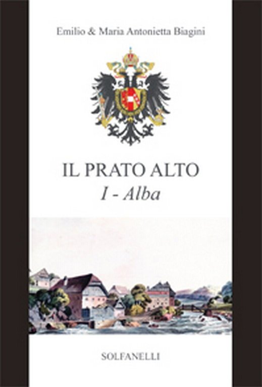 IL PRATO ALTO I Alba dalla preistoria al sec. XIII …