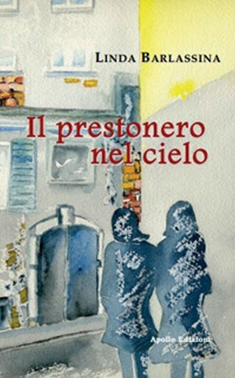 Il prestonero nel cielo di Linda Barlassina, 2019, Apollo Edizioni