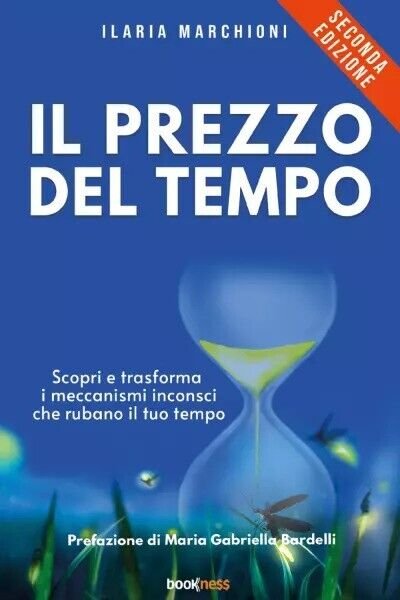 Il Prezzo Del Tempo di Ilaria Marchioni, 2023, Bookness