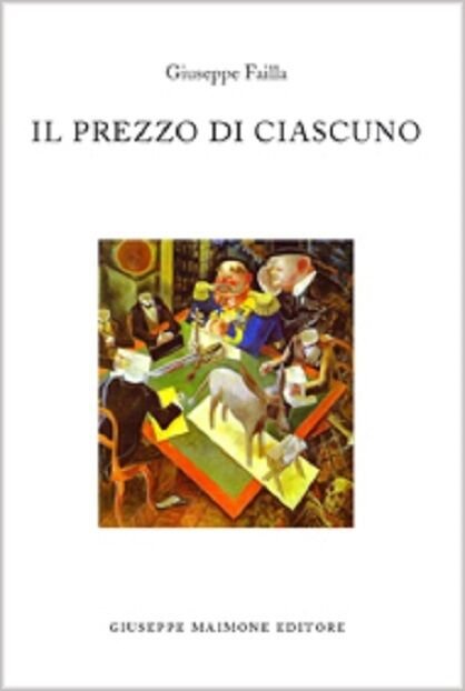 Il prezzo di ciascuno - Giuseppe Failla, 2016, Maimone Editore