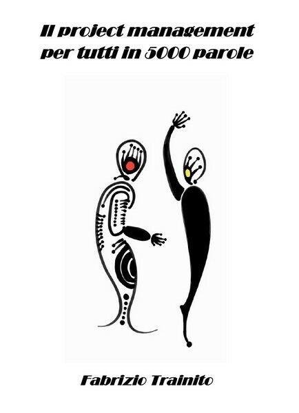 Il Project Management per tutti in 5000 parole - ER