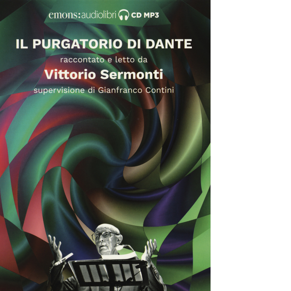 IL PURGATORIO DI DANTE di VITTORIO SERMONTI - Emons, 2018
