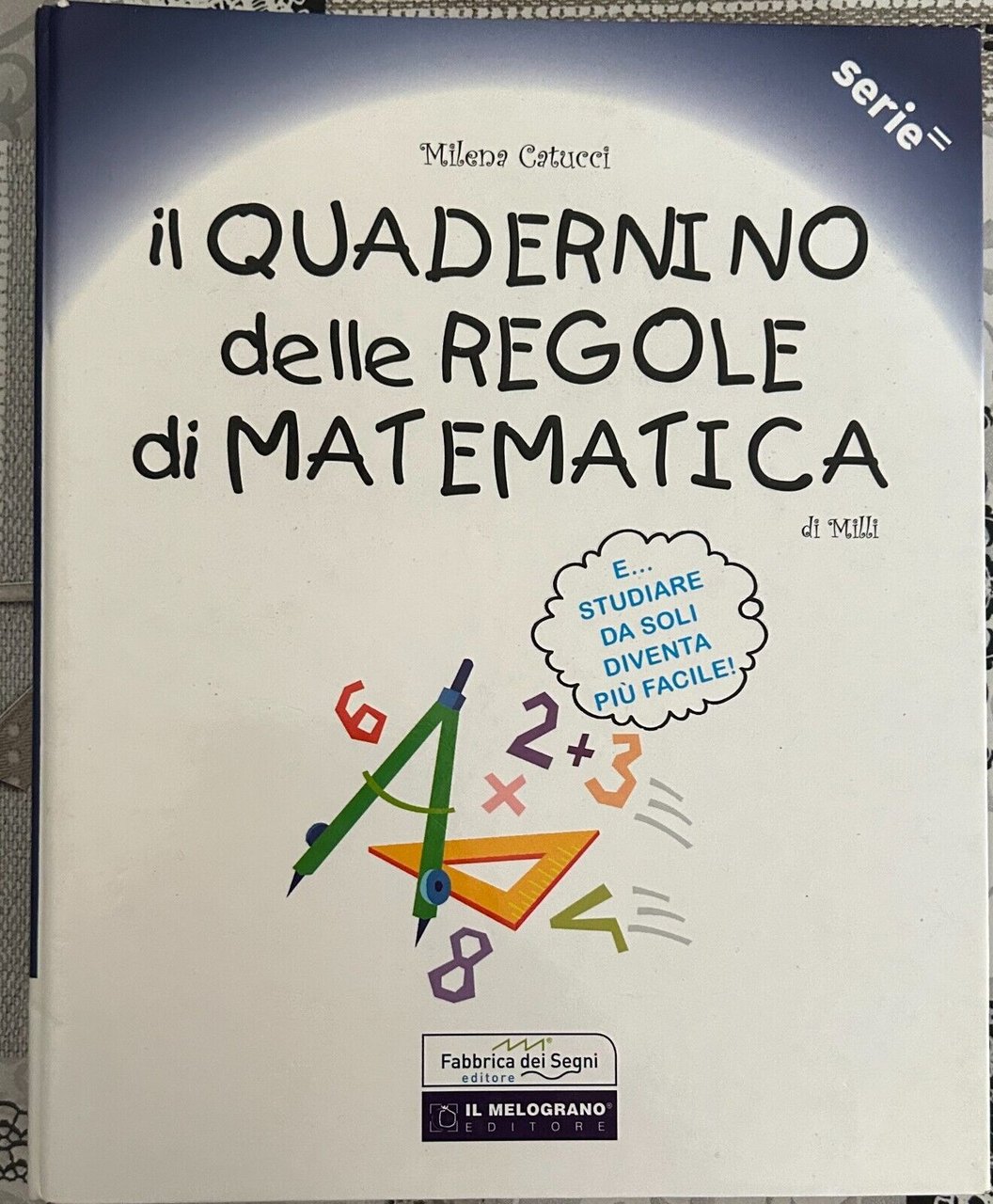 Il quadernino delle regole di matematica. Per la Scuola elementare … | Immagine principale