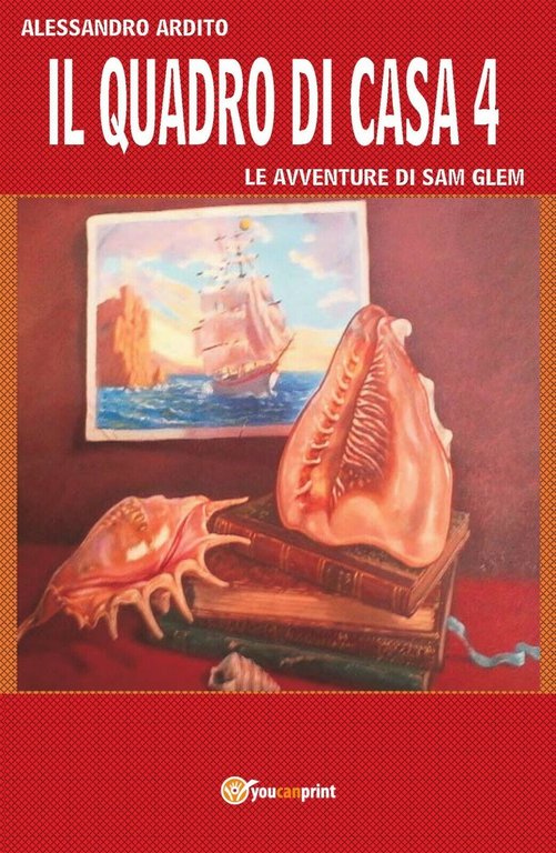 Il quadro di casa 4 - Le avventure di Sam …