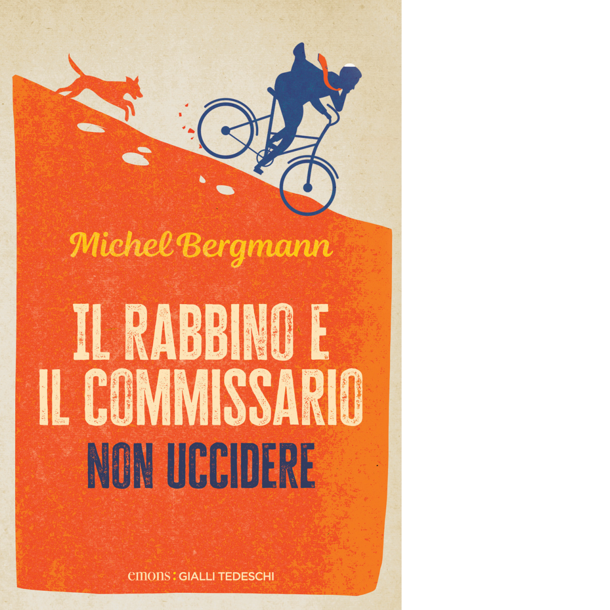 Il rabbino e il commissario. Non uccidere di Michel Bergmann …