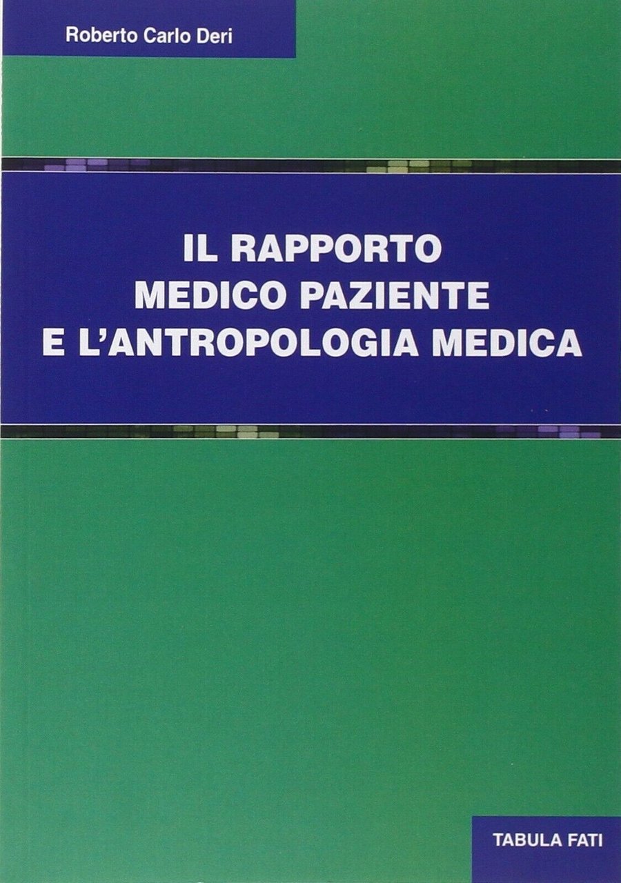 Il rapporto medico paziente e l?antropologia culturale di Roberto C. … | Immagine principale