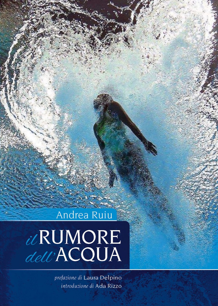 Il rumore dell?acqua di Andrea Ruiu, 2021, Youcanprint