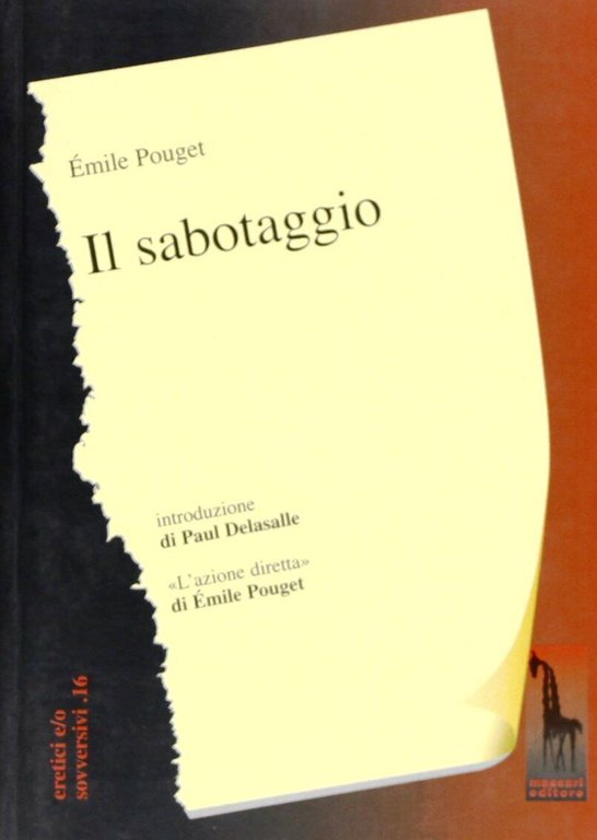 Il sabotaggio di Émile Pouget, 2007, Massari Editore