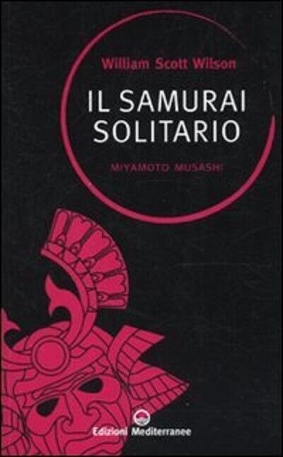 Il samurai solitario - William S. Wilson - Edizioni Mediterranee, … | Immagine principale