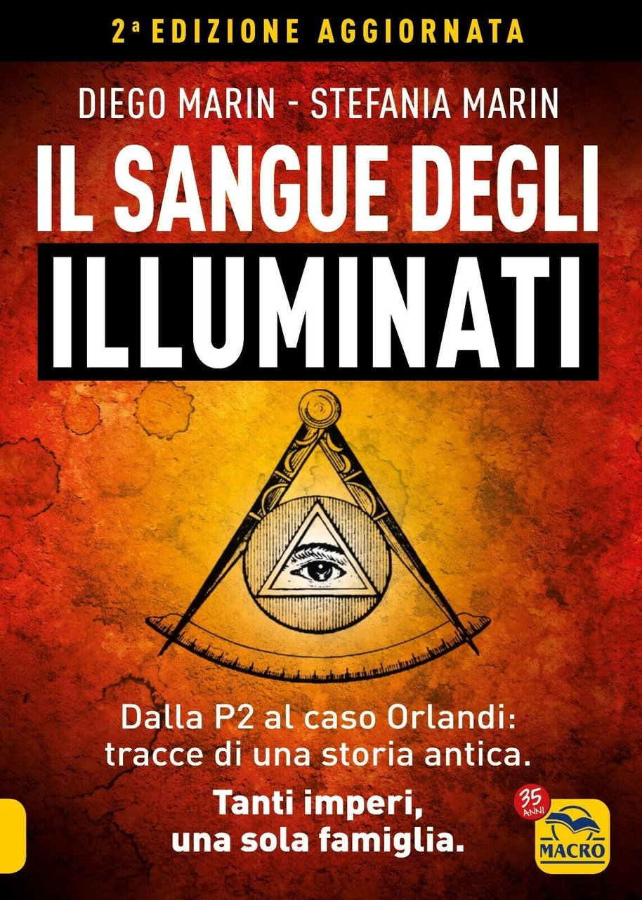 Il sangue degli Illuminati. Dalla P2 al caso Orlandi: tracce …