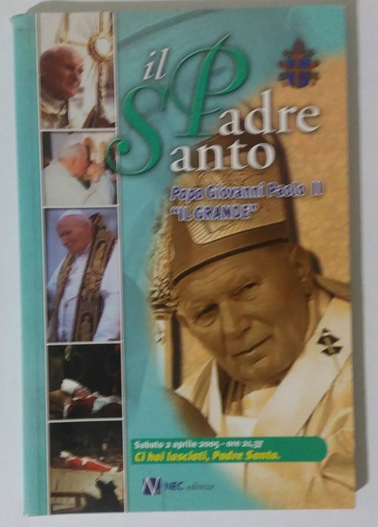 Il santo padre - AA. VV. - NEC Editrice - … | Immagine Gallery 2