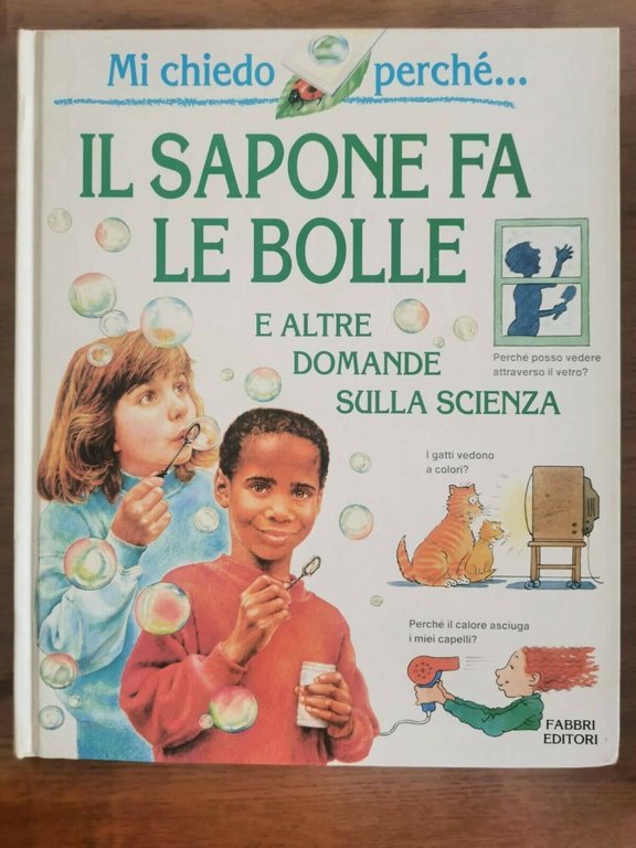 Il sapone fa le bolle - B. Taylor - Fabbri …