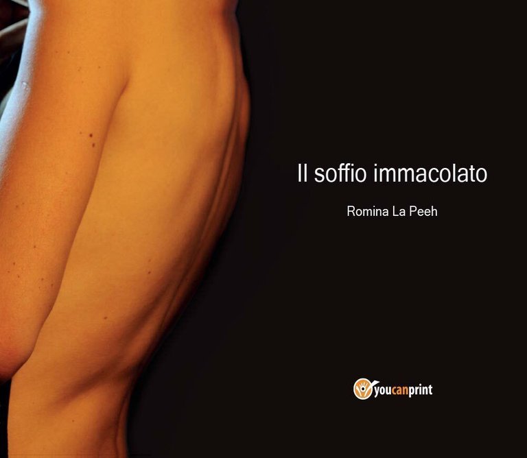 Il soffio immacolato di Romina La Peeh, 2016, Youcanprint
