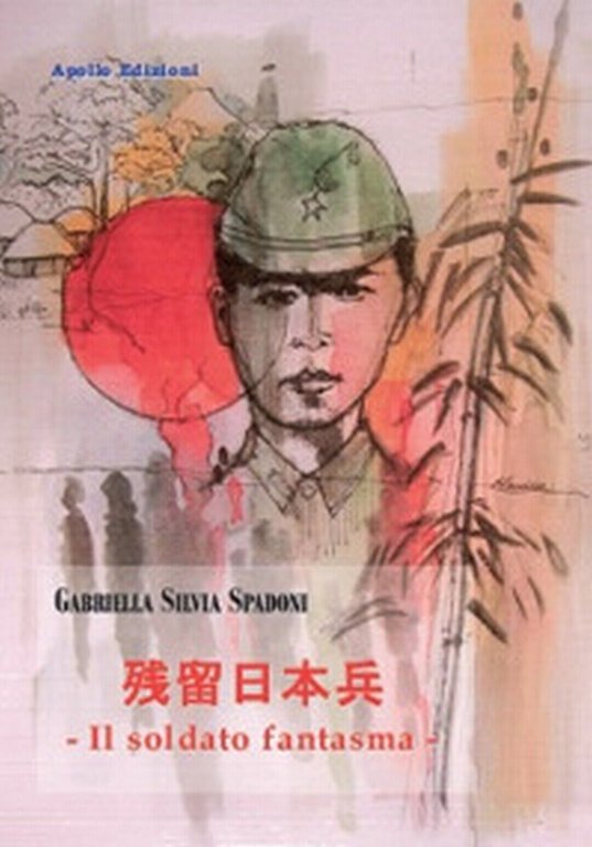Il soldato fantasma di Gabriella Silvia Spadoni, 2018, Apollo Edizioni