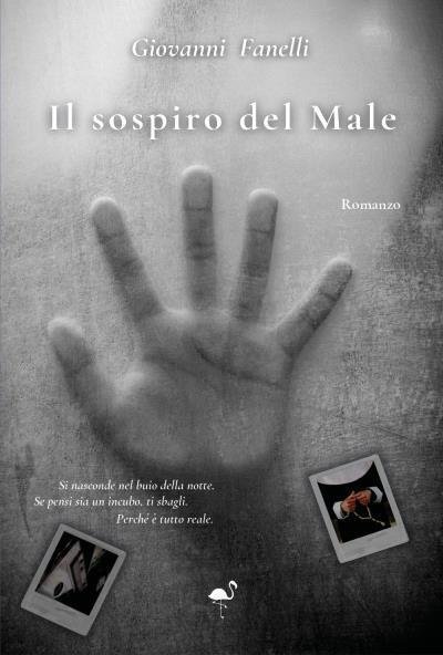 Il sospiro del Male di Giovanni Fanelli, 2022, Gruppo Culturale …