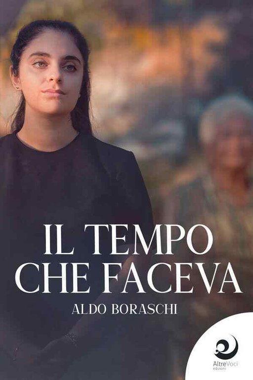 Il tempo che faceva - Aldo Boraschi, 2020, Altre Voci …